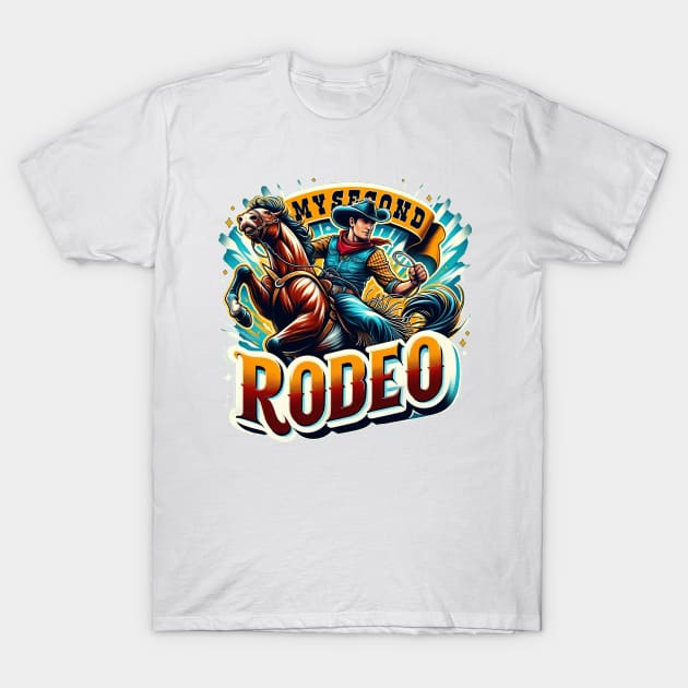 This is My Second Rodeo Funny Cowboy T-Shirt by Dad and Co